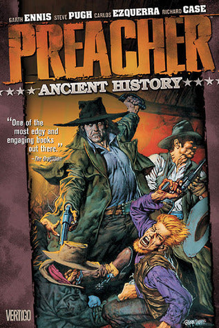 Preacher: Ancient History (Preacher, #4)
