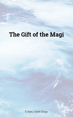 The Gift of the Magi