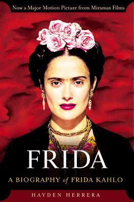Frida. A Biography of Frida Kahlo
